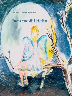cover image of Emma rettet die Lichtelfen